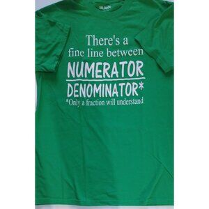There's a Fine Line Between Numerator Denominator Green T-Shirt Medium Short Sle